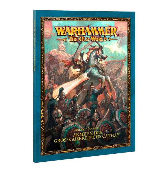 Warhammer - The Old World – Arcane Journal: Armies of Grand Cathay (Deutsch)